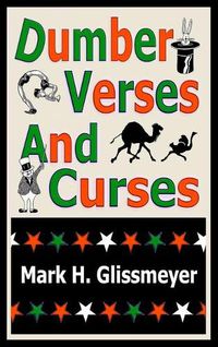 Cover image for Dumber Verses And Curses: Rhyming Book One