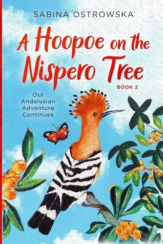 Cover image for A Hoopoe on the Nispero Tree