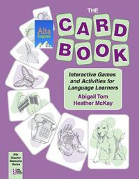 Cover image for The Card Book: Interactive Games and Activities for Language Learners