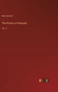 Cover image for The History of Antiquity