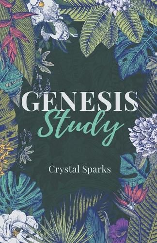 Cover image for Genesis Study: A Beginners Study Guide into the Book of Genesis