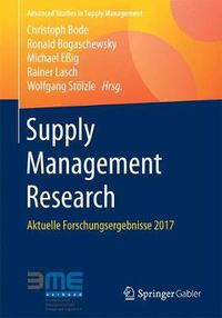 Cover image for Supply Management Research: Aktuelle Forschungsergebnisse 2017