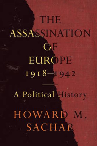 Cover image for The Assassination of Europe, 1918-1942: A Political History