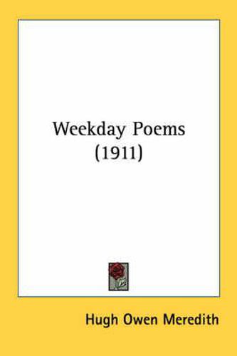 Cover image for Weekday Poems (1911)