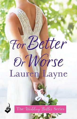 Cover image for For Better Or Worse: An enthralling romance from the author of The Prenup