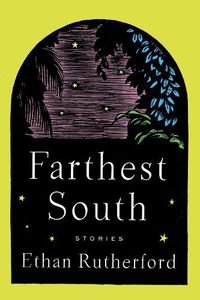 Cover image for Farthest South & Other Stories