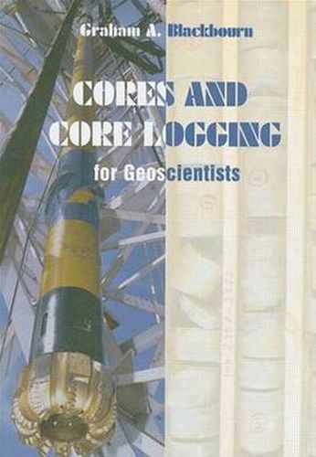 Cover image for Cores and Core Logging for Geoscientists