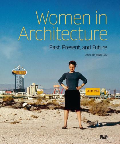 Women in Architecture: Past, Present, and Future