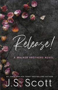 Cover image for Release!: A Walker Brothers Novel