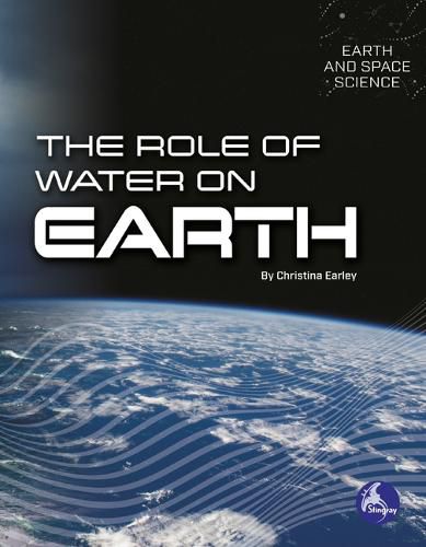 Cover image for The Role of Water on Earth