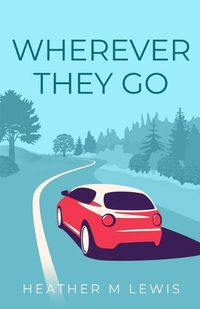 Cover image for Wherever They Go