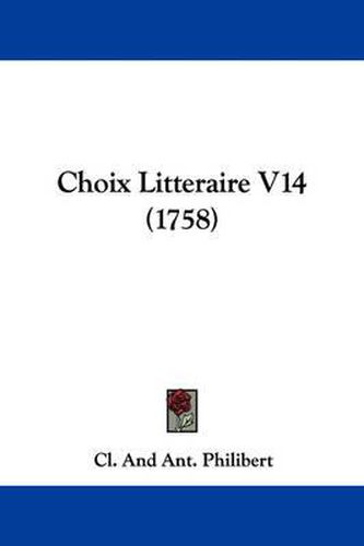 Cover image for Choix Litteraire V14 (1758)