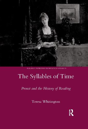 Cover image for The Syllables of Time: Proust and the History of Reading: Proust and the History of Reading