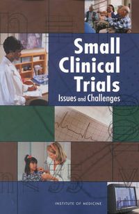 Cover image for Small Clinical Trials: Issues and Challenges