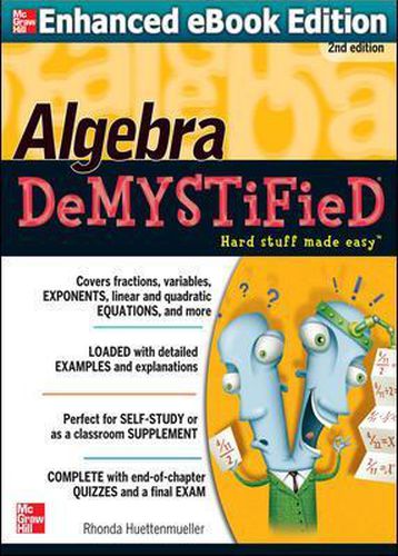 Cover image for Algebra DeMYSTiFieD, Second Edition