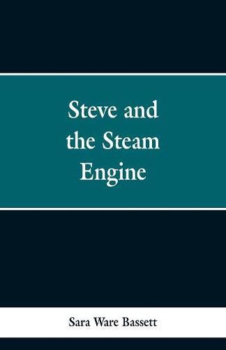 Steve and the Steam Engine