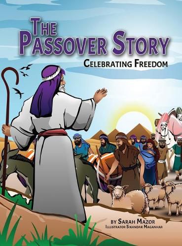 The Passover Story: Celebrating Freedom