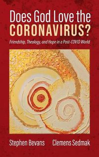 Cover image for Does God Love the Coronavirus?