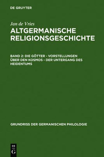 Die Goetter - Vorstellungen uber den Kosmos - Der Untergang des Heidentums