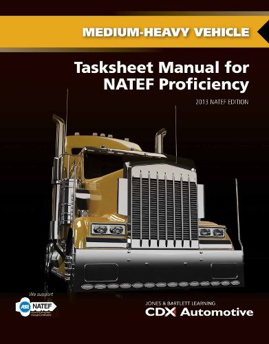 Cover image for Medium/Heavy Truck Tasksheet Manual For NATEF Proficiency