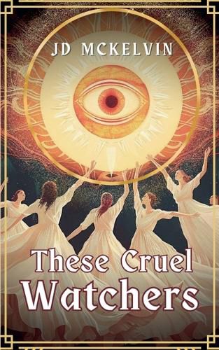 Cover image for These Cruel Watchers