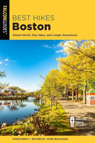 Cover image for Best Hikes Boston: Simple Strolls, Day Hikes, and Longer Adventures