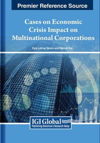 Cover image for Cases on Economic Crisis Impact on Multinational Corporations