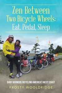 Cover image for Zen Between Two Bicycle Wheels