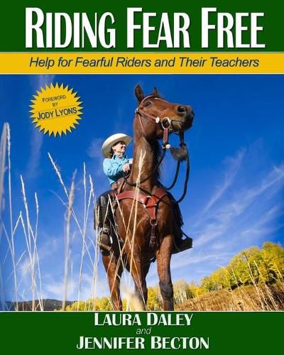 Cover image for Riding Fear Free: Help for Fearful Riders and Their Teachers (Full-color Edition)