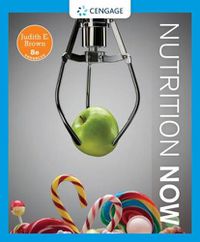 Cover image for Nutrition Now, Enhanced Edition