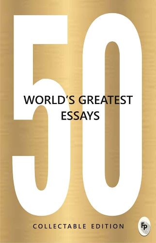 Cover image for 50 World's Greatest Essays