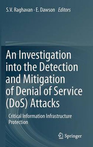 Cover image for An Investigation into the Detection and Mitigation of Denial of Service (DoS) Attacks: Critical Information Infrastructure Protection