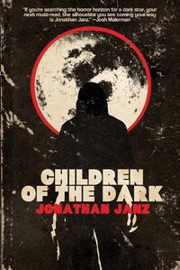 Cover image for Children of the Dark