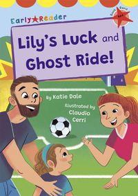 Cover image for Lily's Luck and Ghost Ride!