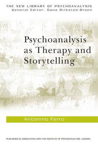 Cover image for Psychoanalysis as Therapy and Storytelling