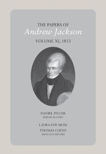 Cover image for The Papers of Andrew Jackson, Volume 11, 1833