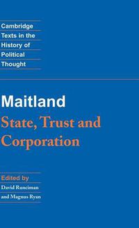 Cover image for Maitland: State, Trust and Corporation