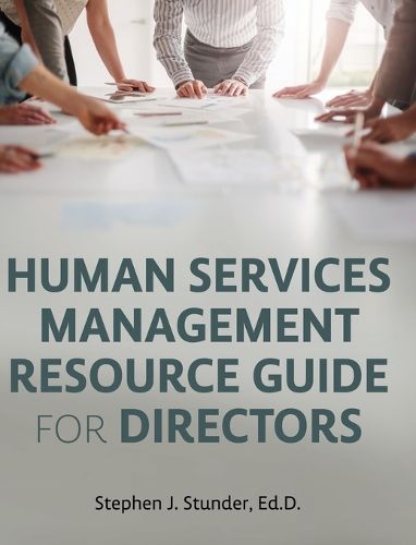 Cover image for Human Services Management Resource Guide for Directors