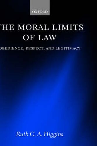 Cover image for The Moral Limits of Law: Obedience, Respect, and Legitimacy