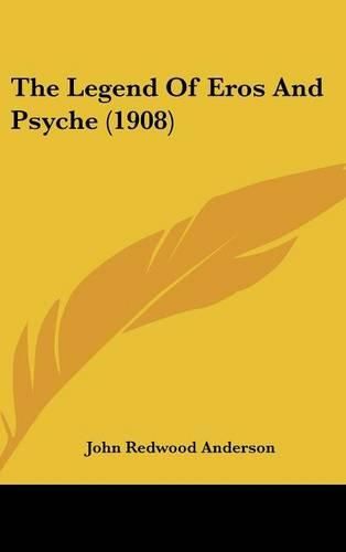 Cover image for The Legend of Eros and Psyche (1908)