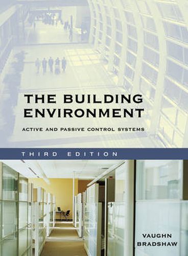 Cover image for The Building Environment: Active and Passive Control Systems