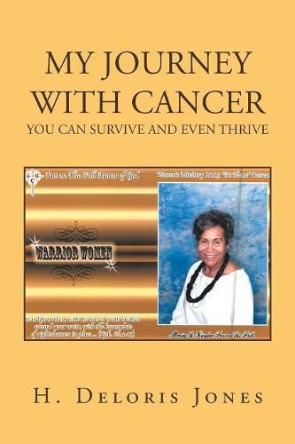 Cover image for My Journey with Cancer: You Can Survive and Even Thrive