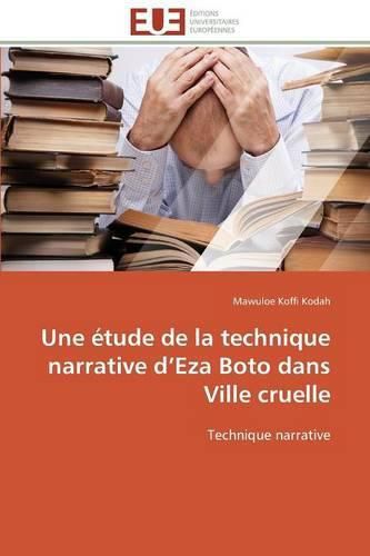 Cover image for Une etude de la technique narrative d eza boto dans ville cruelle