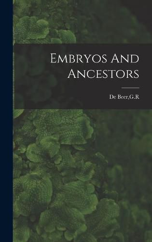 Cover image for Embryos And Ancestors