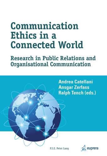 Cover image for Communication Ethics in a Connected World: Research in Public Relations and Organisational Communication