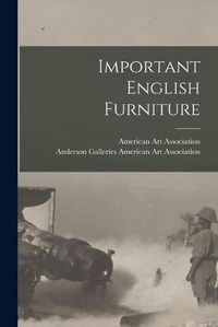 Cover image for Important English Furniture