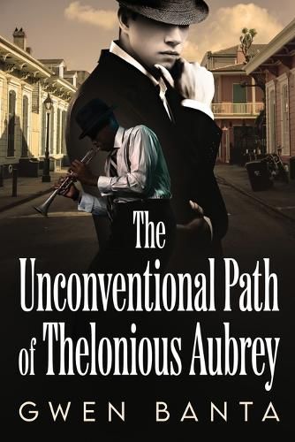 Cover image for The Unconventional Path of Thelonious Aubrey