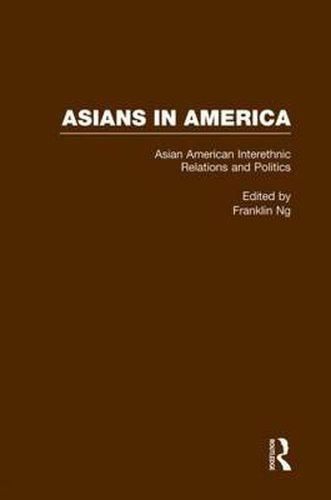 Cover image for Asian American Interethnic Relations and Politics