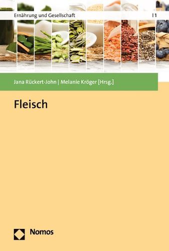 Cover image for Fleisch: Vom Wohlstandssymbol Zur Gefahr Fur Die Zukunft