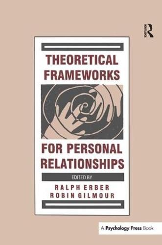 Cover image for Theoretical Frameworks for Personal Relationships